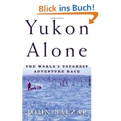 Yukon Alone: The World's Toughest Adventure Race