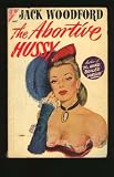 The abortive hussy (Avon)
