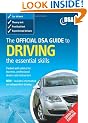 The Official DSA Guide to Driving: The Essential Skills