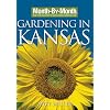 Month-By-Month Gardening in Kansas
