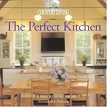 Country Living The Perfect Kitchen