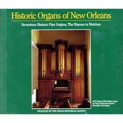 Historic Organs of New Orleans