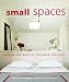 Small Spaces: Making the Most of the Space You Have
