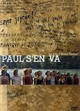 Revue AV Prod  / Paul s'en va