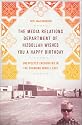 The Media Relations Department of Hizbollah Wishes You a Happy Birthday: Unexpected Encounters in the Changing Middle East