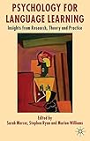 Psychology for language learning : insights from research, theory and practice