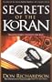 The Secrets of the Koran: Revealing Insights into Islams Holy Bible