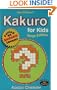 Kakuro for Kids #1: Ninja Edition
