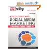 Erfolgreiches Social Media Marketing mit Facebook, Twitter, XING und Co.