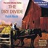 The Dry Divide: Little Britches #7