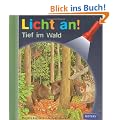 Meyer. Die kleine Kinderbibliothek - Licht an!: Licht an! Tief im Wald: Band 21