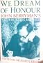 We Dream of Honour: John Berryman's Letters to His Mother