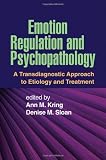 512g1Zj7etL. SL160  Emotion Regulation and Psychopathology: A Transdiagnostic Approach to Etiology and Treatment