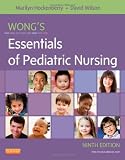 Wongs Essentials of Pediatric Nursing, 9e