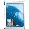 Step Into Liquid