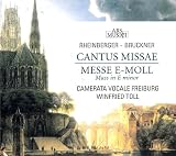 Cantus Missae; Mass in E Minor