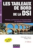 Livre pas cher Informatique et Internet : Les tableaux de bord de la DSI – 2e éd. – Pilotage, performance et benchmarking du S.I.: Pilotage, performance et benchmarking du système dinformation