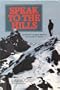Speak to the Hills: An Anthology of Twentieth Century British and Irish Mountain Poetry