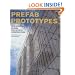 Prefab Prototypes: Site-Specific Design for Offsite Construction