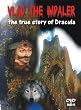 VLAD THE IMPALER - the true story of Dracula