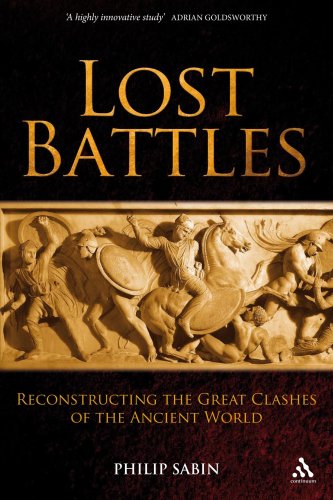 Lost Battles: Reconstructing the Great Clashes of the Ancient World