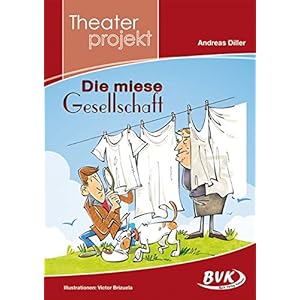 Theaterprojekt zu "Die Miese Gesellschaft"