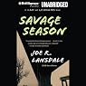 Savage Season: A Hap and Leonard Novel #1