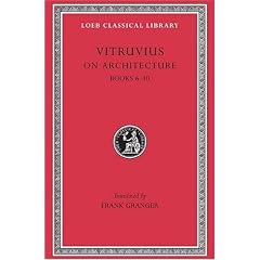 On Architecture: Bks.VI-X v. 2 (Loeb Classical Library)