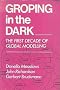 Groping in the Dark: First Decade of Global Modelling