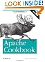Apache Cookbook: Solutions and Examples for Apache Administrators