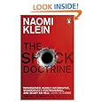 The Shock Doctrine: The Rise of Disaster Capitalism