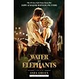 Water For Elephants: Move Tie-In Edition