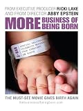 More Business of Being Born (Part 2)