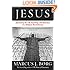 Jesus: The Life, Teachings, and Relevance of a Religious Revolutionary