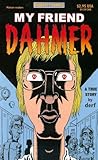 My Friend Dahmer