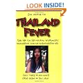 Thailand Fever: A Road Map for Thai-Western Relationships. Bilingual Thai-English edition