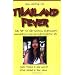 Thailand Fever: A Road Map for Thai-Western Relationships