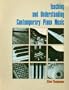 Teaching and understanding contemporary piano music