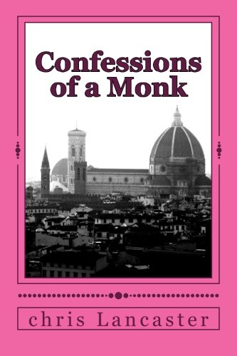 Confessions of a Monk
