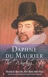 The Winding Stair: Francis Bacon, His Rise and Fall (Virago Modern Classics)