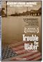 Trouble the Water