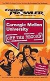 Carnegie Mellon University: Off the Record (College Prowler)