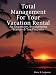Total Management for Your Vacation Rental - Organizer, Calendar & Tax Preparer