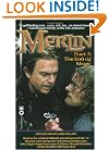 Merlin: The End of Magic - Part 3 (Merlin (Warner))