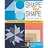 Shape by Shape, Collection 2: Free-Motion Quilting with Angela Walters  70+ More Designs for Blocks, Backgrounds & Borders