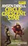 Circle, Crescent, Star (History of the King of Kantmorie, Bk. 2)