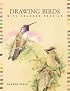 Drawing Birds with Colored Pencils