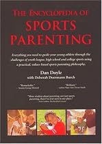Encyclopedia of Sports Parenting
