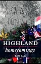 Highland Homecomings: Genealogy and Heritage Tourism in the Scottish Diaspora