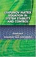 Lyapunov Matrix Equation in System Stability and Control (Dover Books on Engineering)